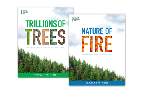 PLT's Trillions of Trees and Nature of Fire covers of curriculum