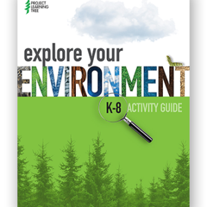 PLT book cover K-8 Activity Guide Explore Your Environment